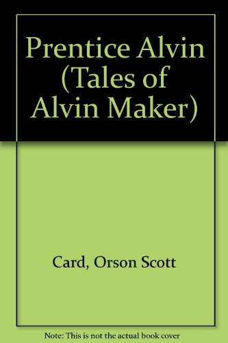 Prentice Alvin (Tales of Alvin Maker) 060611761X Book Cover