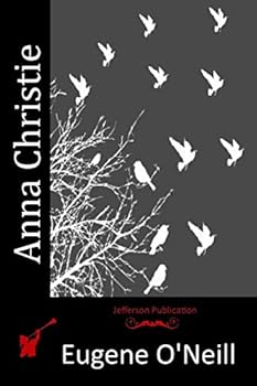 Anna Christie: A Play in Four Acts