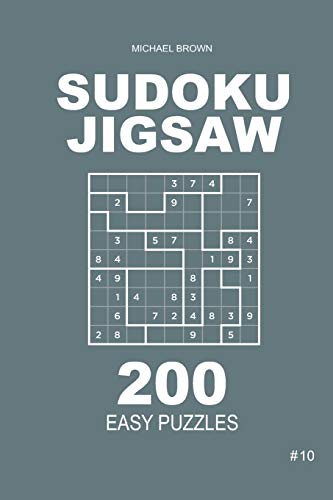 Sudoku Jigsaw - 200 Easy Puzzles 9x9 (Volume 10)