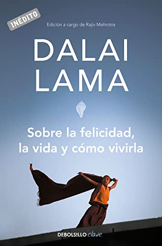 Sobre la felicidad, la vida y cómo vivirla (Clave)