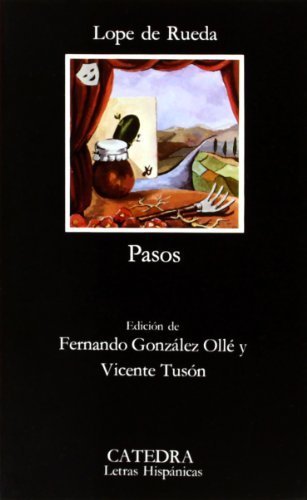 Pasos (COLECCION LETRAS HISPANICAS) (Letras Hispanicas / Hispanic Writings) (Spanish Edition) by ...