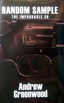 Hardcover Random Sample: The Improbable .38 Book