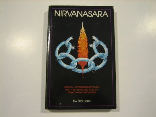 Nirvanasara: Radical transcendentalism and the introduction of Advaitayana Buddhism