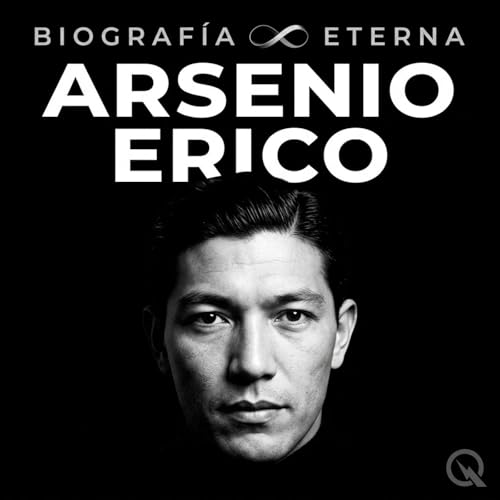 Arsenio Erico - Biograf&iacute;a Eterna Titelbild