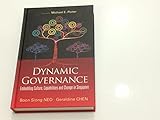 Dynamic Governance: Embedding Culture, Capabilities and Change in Singapore