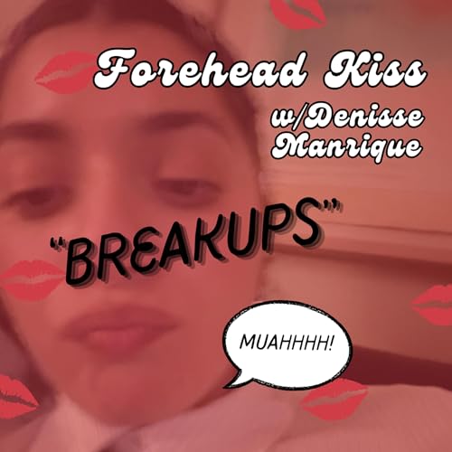 Episode 2: Breakups
