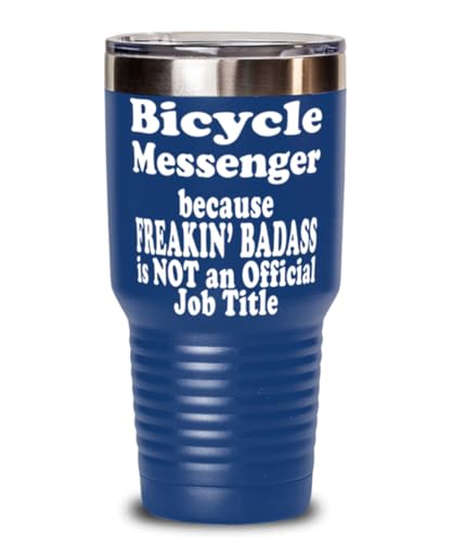 Freakin' Badass Bicycle Messenger Expert isnt an Official Job Title. Bicycle Messenger Expert 30oz Tumbler Stainless Steel with Vibrant Design