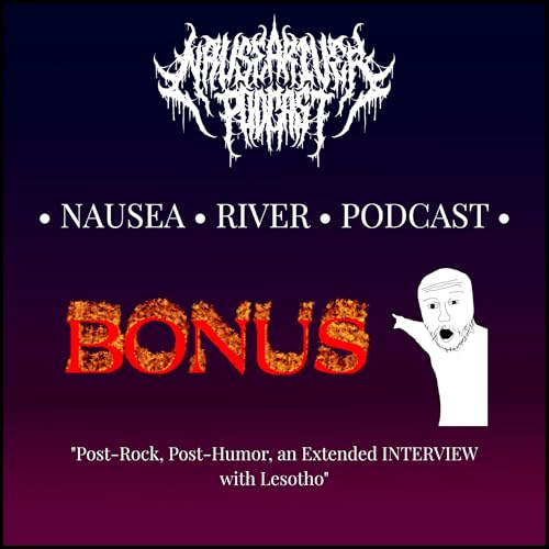 BONUS: "Post-Rock, Post-Humor, an Extended INTERVIEW with Lesotho"
