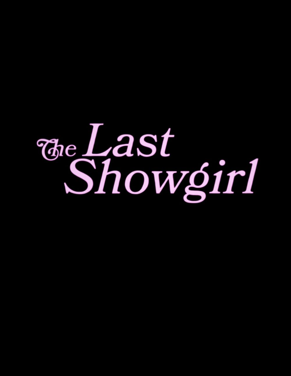 The Last Showgirl : A Script