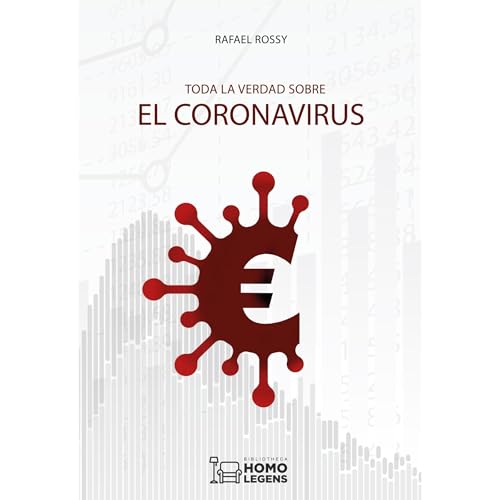 Toda la verdad sobre el coronavirus Audiolibro Por Rafael Rossy arte de portada