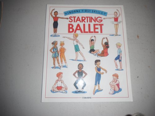 Starting Ballet Usborne First Skills B0015TYVBO Book Cover