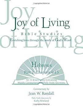 Spiral-bound Hebrews Part 2 (Joy of Living Bible Studies) Book