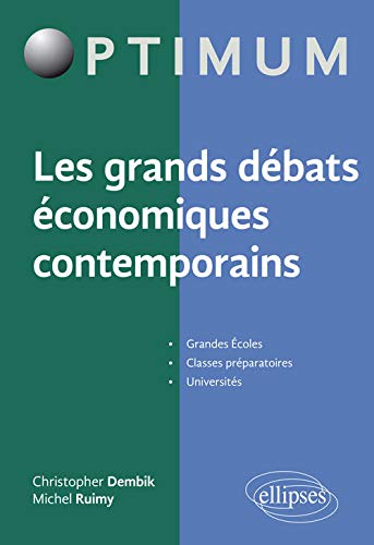 Télécharger Les Grands Débats Économiques Contemporains Gratuit