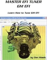 Master EFI Tuner - GM EFI - Second Edition 0984068821 Book Cover