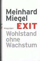 Exit Wohlstand Ohne Wachstum 3549073658 Book Cover