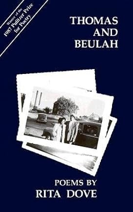 [(Thomas and Beulah)] [Author: Rita Dove] published on (June, 1986)