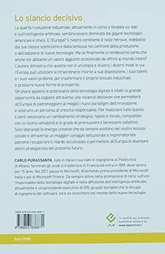 Lo Slancio Decisivo. Il Decennio Determinante Per Il Nostro Destino Industriale - 2