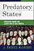 Predatory States: Operation Condor and Covert War in Latin America