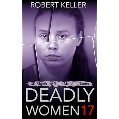 Deadly Women Volume 17