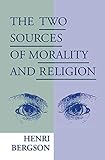 The Two Sources of Morality and Religion
