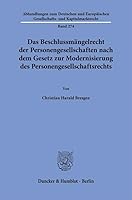 Das Beschlussm?ngelrecht Der Personengesellschaften Nach Dem Gesetz Zur Modernisierung Des Personengesellschaftsrechts (German Edition) 3428195469 Book Cover