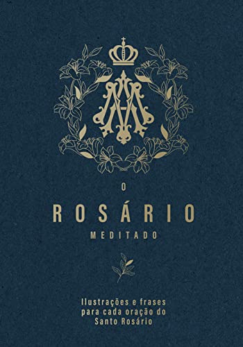 O Rosário Meditado