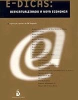 E-dicas: Desvirtualizando a Nova Economia 8588964015 Book Cover