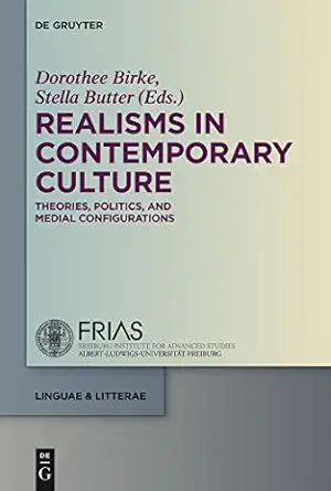 Realisms in Contemporary Culture: Theories, Politics, and Medial Configurations-Wow! eBook
