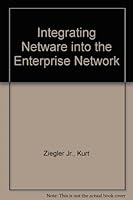 Integrating Netware into the Enterprise Network 0471015849 Book Cover