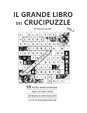  Il grande libro dei Crucipuzzle – Volume 2: 50 Crucipuzzle con nomi di persona, modi di dire nascosti e misteri visivi in bianco e nero