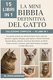gatti persiani bianchi  La Mini Bibbia Definitiva Del Gatto: Collezione Completa — 15 Libri In 1: Una guida pratica per allevare Maine Coon, siamesi, persiani, ragdoll, ... British Shorthair, Russian Blues, abissini