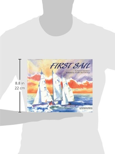 First Sail: An Adventure Story Designed To Help New Sailors Learn The Ropes #TOP1