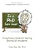 Is a PhD for Me? Life in the Ivory Tower: A Cautionary Guide for Aspiring Doctoral Students