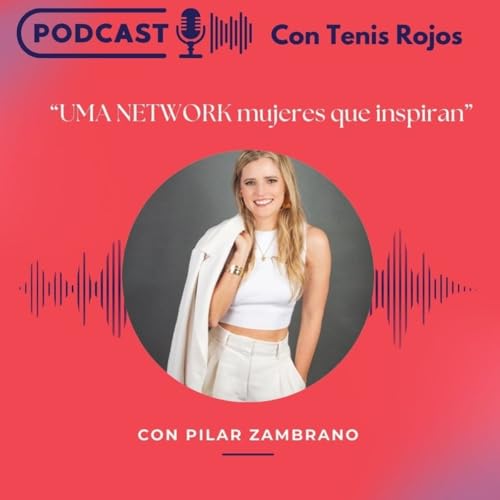 UMA NETWORK, mujeres que inspiran