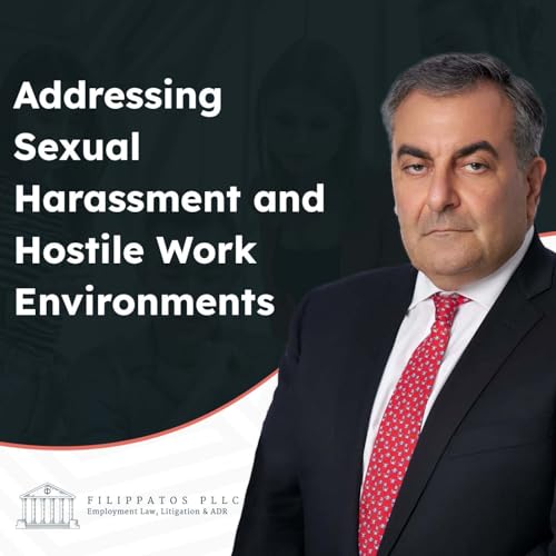 Addressing Sexual Harassment and Hostile Work Environments
