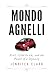 Price comparison product image Mondo Agnelli: Fiat, Chrysler, and the Power of a Dynasty