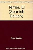 Terrier, El 8432916684 Book Cover