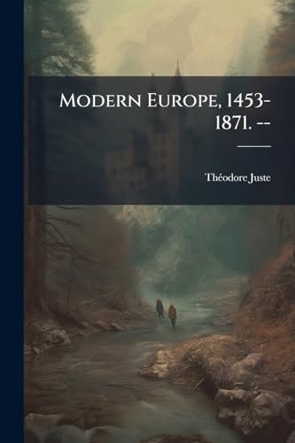 Modern Europe, 1453-1871. --