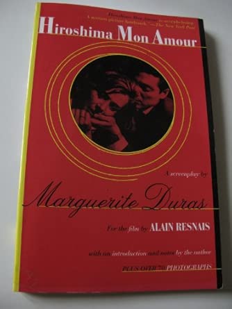 Hiroshima Mon Amour de Marguerite Duras