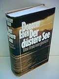  Dorothy Eden: Der düstere See / Eine Frau von gestern