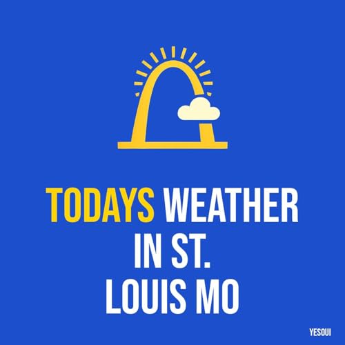 Todays weather in St. Louis MO cover art