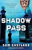 Shadow Pass: A Novel of Suspense