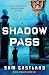 Shadow Pass: A Novel of Suspense