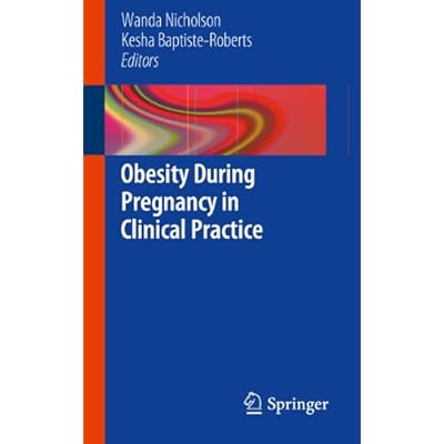 Obesity During Pregnancy in Clinical Practice