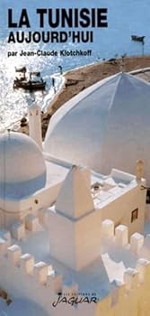 Hardcover La Tunisie aujourd'hui Book