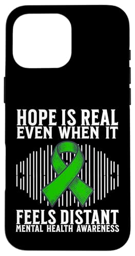 Hope Mental Health Awareness Men Women Mental Health Gifts �X�}�z�P�[�X iPhone 16 Pro Max �p