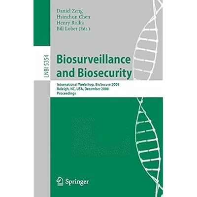 [(Biosurveillance and Biosecurity)] [Volume editor Daniel D. Zeng ] published on