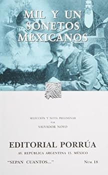 Paperback Mil y un sonetos mexicanos (Sepan Cuantos # 018) (Spanish Edition) [Spanish] Book