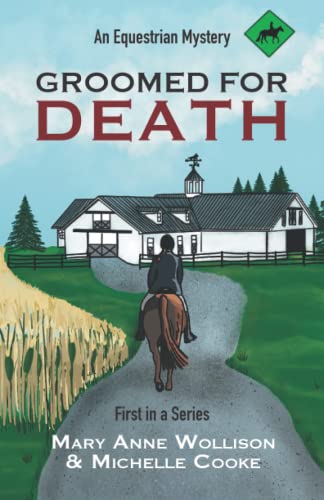 Groomed for Death: A cozy equestrian mystery (Darcy Dillon Equestrian Mysteries)
