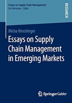 Paperback Essays on Supply Chain Management in Emerging Markets Book